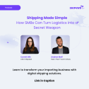 Learn how to transform your importing business with digital shipping solutions.