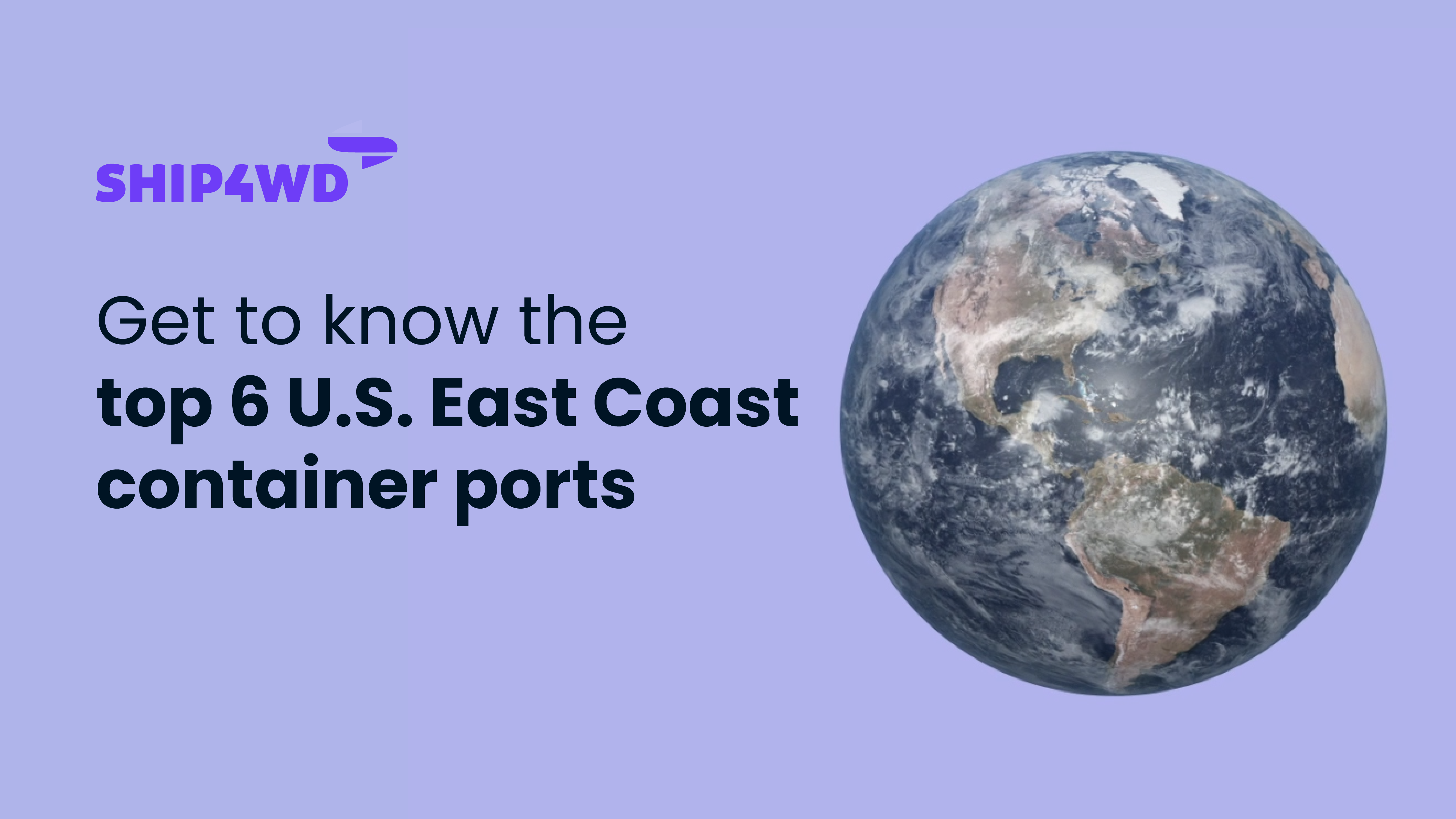 Get to know the top 6 U.S. East Coast container ports